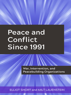 cover image of Peace and Conflict Since 1991